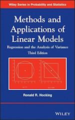 Methods and Applications of Linear Models – Regression and the Analysis of Variance, Third Edition