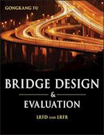 Bridge Design and Evaluation