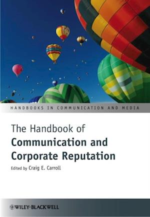 Handbook of Communication and Corporate Reputation