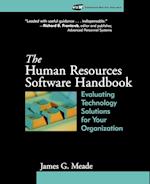 The Human Resources Software Handbook: Evaluating Technology Solutions for Your Organization