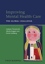 Improving Mental Health Care – The Global Challenge