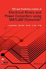 PID and Predictive Control of Electric Drives and Power Converters using MATLAB(R)/Simulink(R)