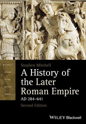 History of the Later Roman Empire, AD 284-641