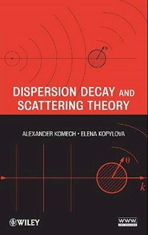 Dispersion Decay and Scattering Theory