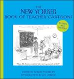 The New Yorker Book of Teacher Cartoons 2e