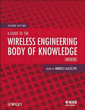 A Guide to the Wireless Engineering Body of Knowledge (WEBOK) 2e