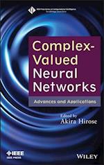 Complex–Valued Neural Networks – Advances and Applications