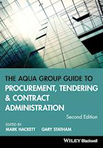 The Aqua Group Guide to Procurement, Tendering and  Contract Administration 2e