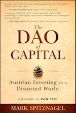 The Dao of Capital – Austrian Investing in a Distorted World