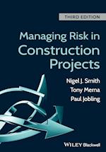 Managing Risk in Construction Projects 3e