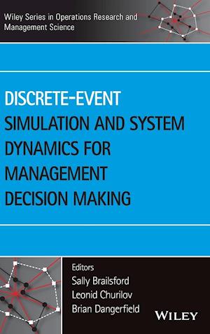 Discrete–Event Simulation and System Dynamics for Management Decision Making