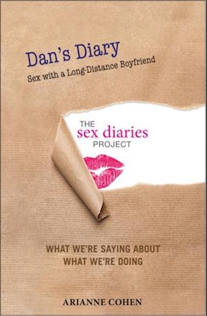 Dan's Diary - Sex with a Long-Distance Boyfriend