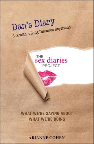 Dan's Diary - Sex with a Long-Distance Boyfriend