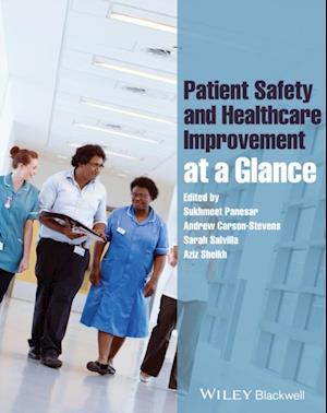 Patient Safety and Healthcare Improvement at a Glance