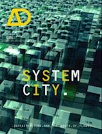 System City –  Infrastructure and the Spaces of Flows AD