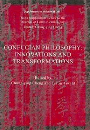 Confucian Philosophy – Innovations and Transformations