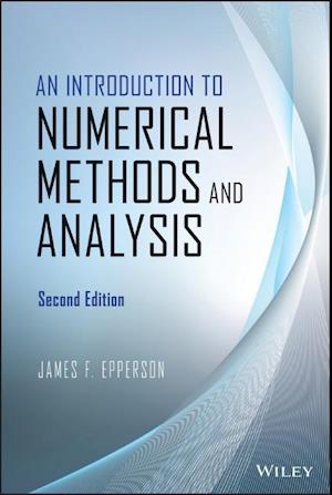 An Introduction to Numerical Methods and Analysis,  Second Edition
