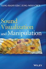 Sound Visualization and Manipulation