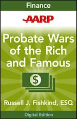 AARP Probate Wars of the Rich and Famous