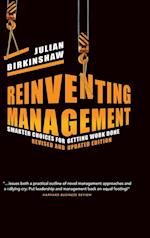 Reinventing Management Revised and Updated Edition – Smarter Choices for Getting Work Done