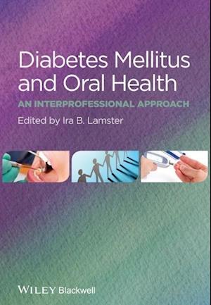 Diabetes Mellitus and Oral Health