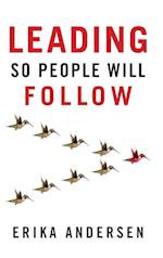 Leading So People Will Follow