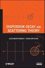 Dispersion Decay and Scattering Theory