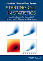 Starting out in Statistics – An Introduction for Students of Human Health, Disease, and Psychology