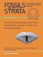 Fossils and Strata Volume 58, Late Ordovician Brachiopods from West–Central Alaska – systematics ,Ecology and Palaeobiogeography