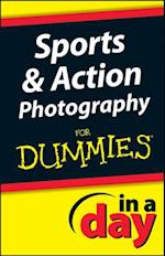 Sports and Action Photography In A Day For Dummies