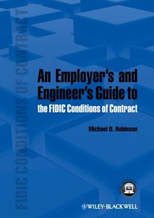 Employer's and Engineer's Guide to the FIDIC Conditions of Contract