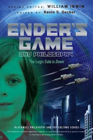 Ender's Game and Philosophy – The Logic Gate is Down