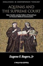 Aquinas and the Supreme Court – Race, Gender, and the Failure of Natural Law in Thomas's Biblical Commentaries