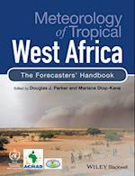 Meteorology of Tropical West Africa – The Forecasters' Handbook