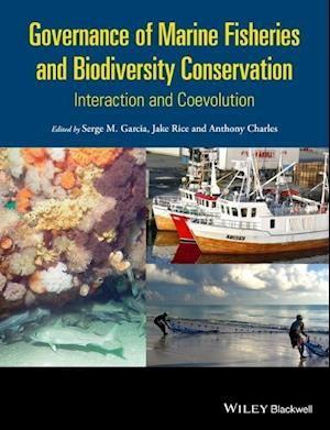Governance of Marine Fisheries and Biodiversity Conservation – Interaction and Co–evolution