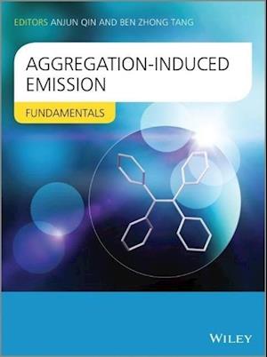 Aggregation–Induced Emission – Fundamentals