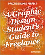 Graphic Design Student's Guide to Freelance