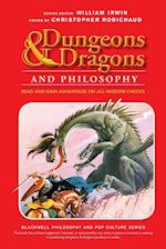 Dungeons & Dragons and Philosophy – Read and Gain Advantage on All Wisdom Checks