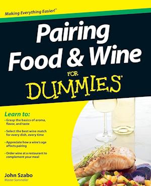 Pairing Food and Wine For Dummies