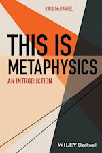 This Is Metaphysics – An Introduction
