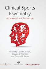 Clinical Sports Psychiatry – An International Perspective