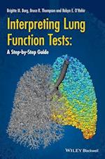 Interpreting Lung Function Tests – A Step–by–Step Guide