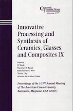 Innovative Processing and Synthesis of Ceramics, Glasses and Composites IX