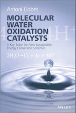 Molecular Water Oxidation Catalysis – A Key Topic for New Sustainable Energy Conversion Schemes