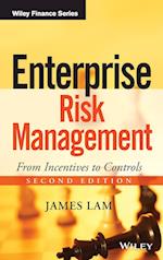 Enterprise Risk Management, Second Edition – From Incentives to Controls