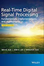 Real–Time Digital Signal Processing – Fundamentals, Implementations and Applications 3e