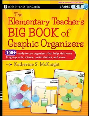 Elementary Teacher's Big Book of Graphic Organizers, K-5