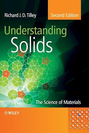 Understanding Solids – The Science of Materials 2e