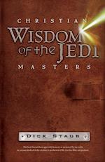 Christian Wisdom of the Jedi Masters