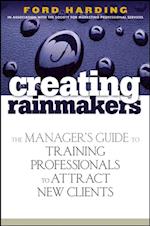Creating Rainmakers